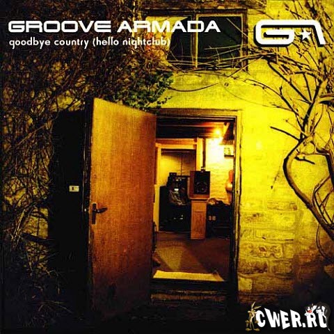 Groove Armada. Goodbye Country