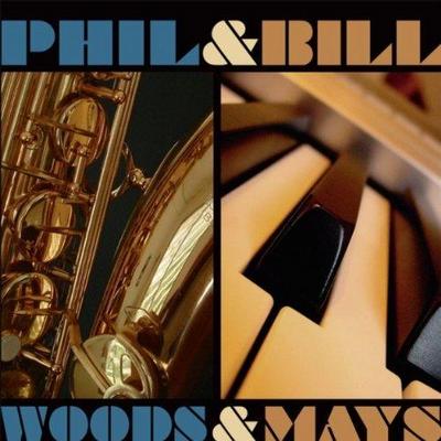 Bill Mays & Phil Woods. Woods & Mays