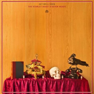 Get Well Soon. The Scarlet Beast O' Seven Heads. Deluxe Edition (2012)