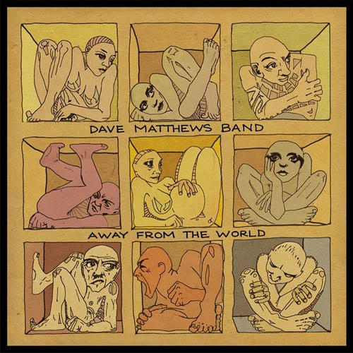 Dave Matthews Band. Away From The World (2012)