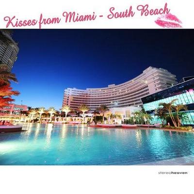 Kisses from Miami. South Beach (2012)