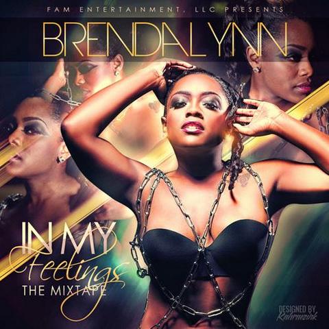 Brendalynn. In My Feelings. The Mixtape (2012)