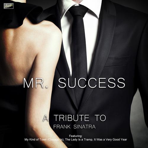 Ameritz Tribute Club - Mr. Success (A Tribute to Frank Sinatra) (2012)