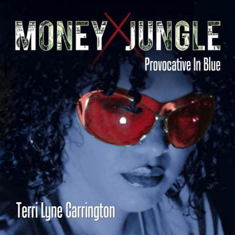 Terri Lyne Carrington. Money Jungle. Provocative in Blue (2013)