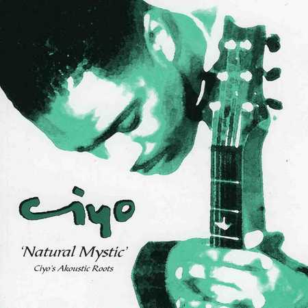 Ciyo - Natural Mystic (2011)