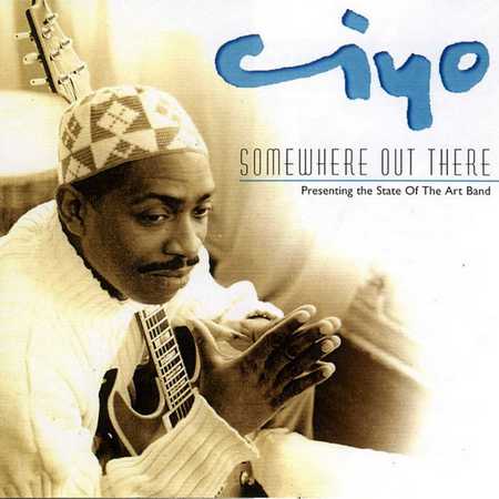 Ciyo - Somewhere Out There (2011)
