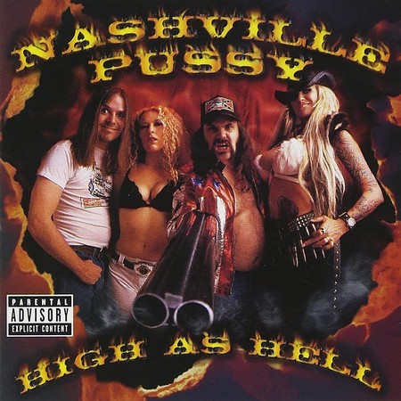 Nashville Pussy - High As Hell (2000)