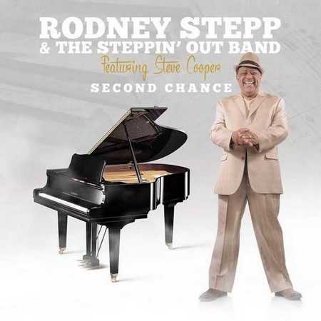 Rodney Stepp and The Steppin' Out Band - Second Chance (2015)