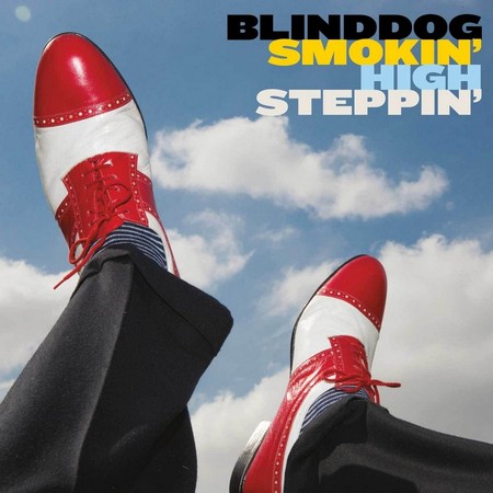 Blinddog Smokin' - High Steppin' (2015)