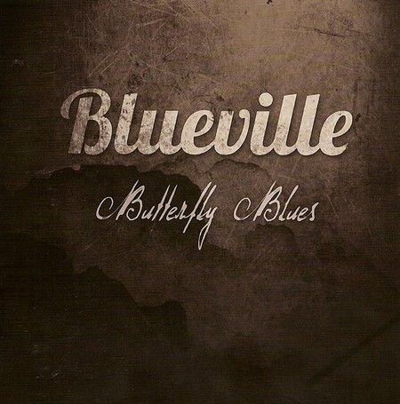 Blueville - Butterfly Blues (2011)