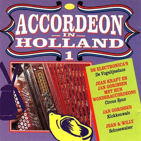 Various Artists - Accordeon In Holland 1 (1991)