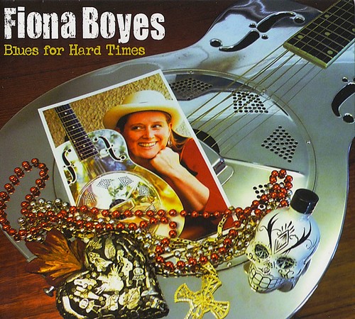Fiona Boyes - Blues For Hard Times (2011)