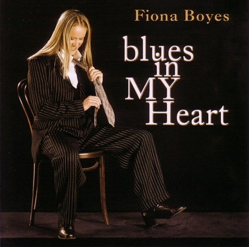 Fiona Boyes - Blues In My Heart (2000)