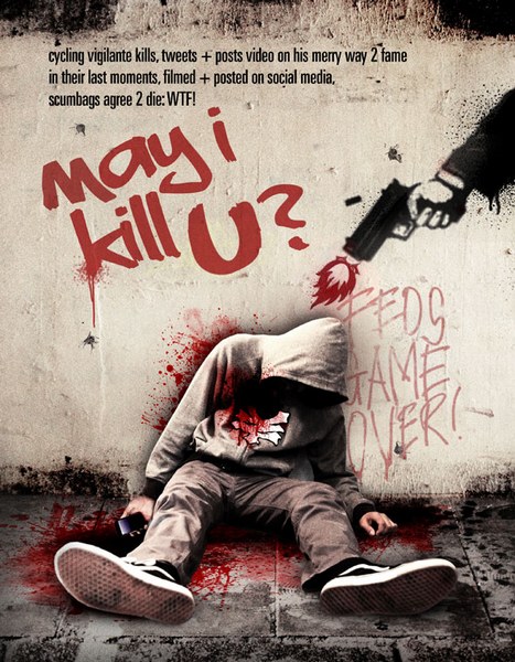 Разрешите вас прикончить? / May I Kill U? (2012) WEBDLRip