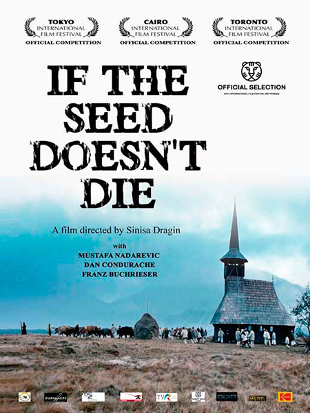 Если семя не умрет / If the Seed Doesn't Die / Daca bobul nu moare (2010/DVDRip)
