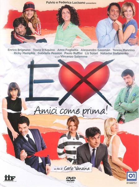 Бывшие: Лучшие друзья! / Ex: Amici come prima (2011/DVDRip)