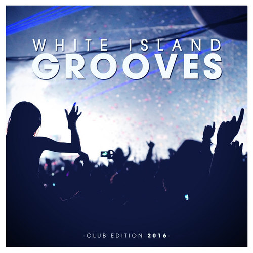 White Island Grooves: Club Edition