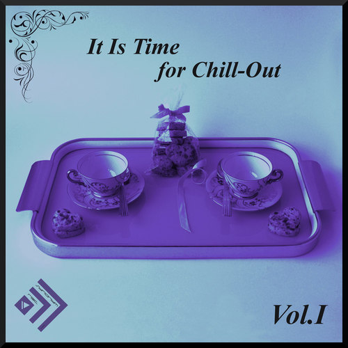 It Is Time for Chill-out Vol.1