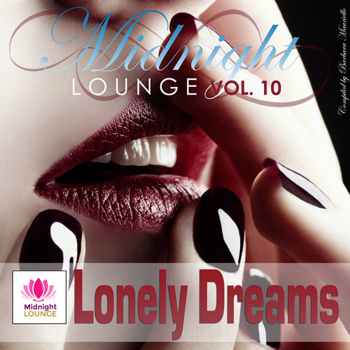 Midnight Lounge Vol.10: Lonely Dreams