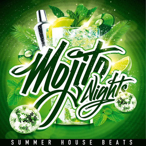 Mojito Nights: Summer House Beats