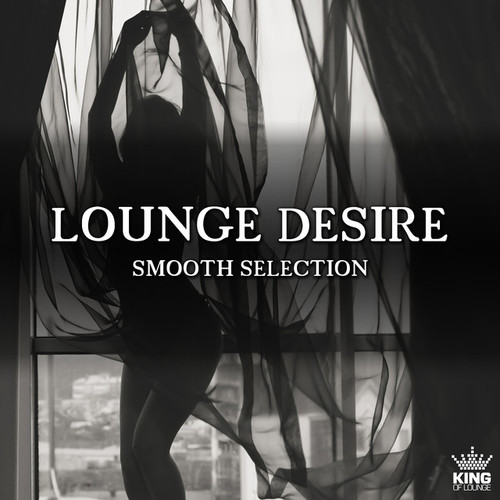 Lounge Desire: Smooth Selection