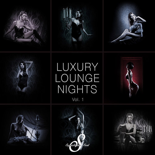 Luxury Lounge Nights Vol.1