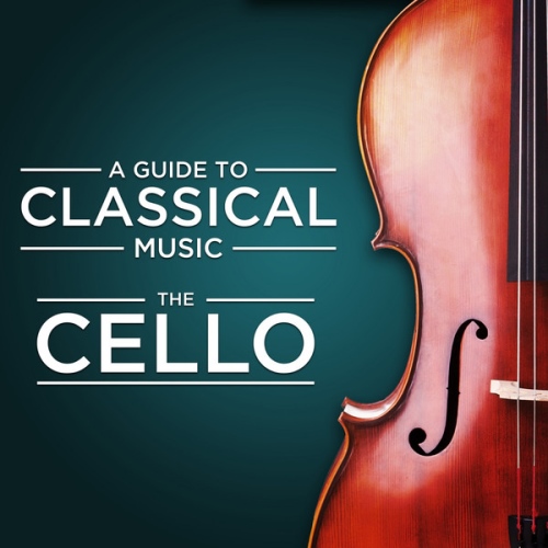 A Guide to Classical Music. The Cello