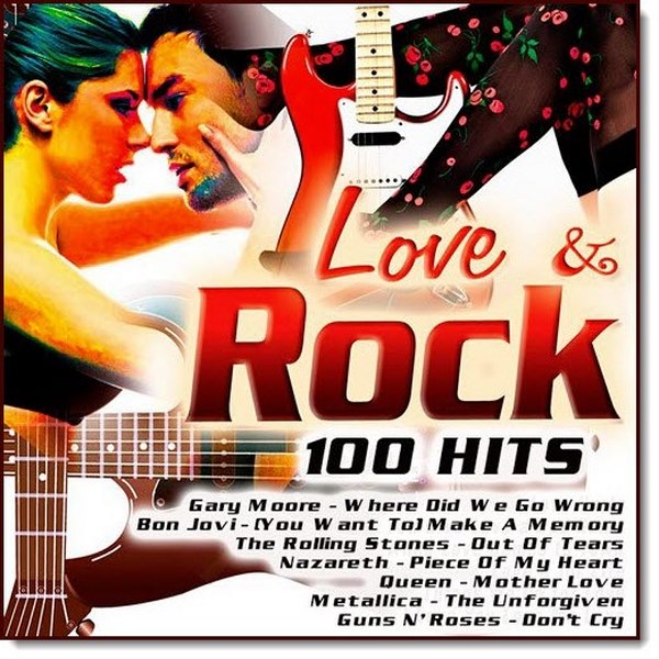 Love & Rock 100 Hits (2017)