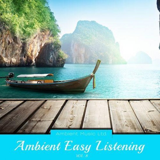 Ambient Easy Listening Vol 8 (2014)