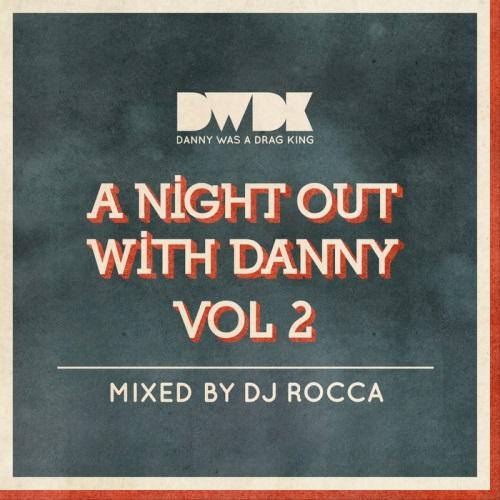 A Night Out With Danny Vol. 2 (2014)