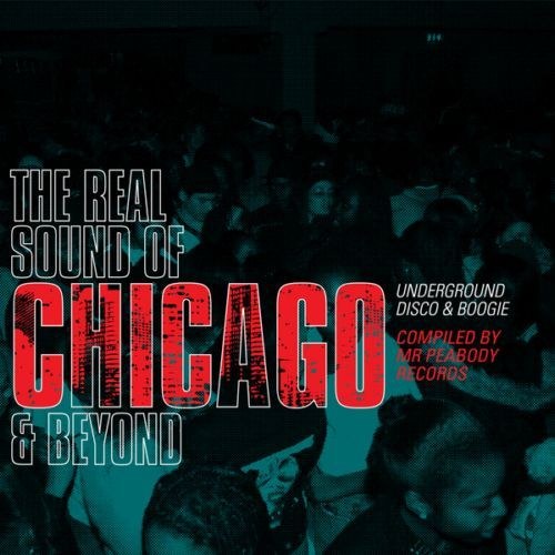 скачать The Real sound of Chicago and Beyond (2011)