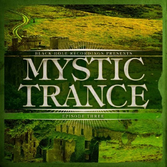 скачать Black Hole Recordings Presents Mystic Trance Episode 3 (2012)