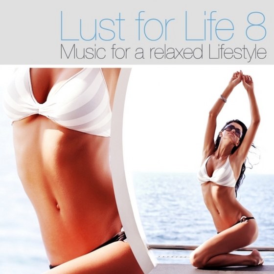 скачать Lust For Life Vol.8 (2011)