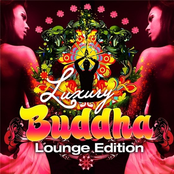 скачать Luxury Buddha Lounge Edition (2012)