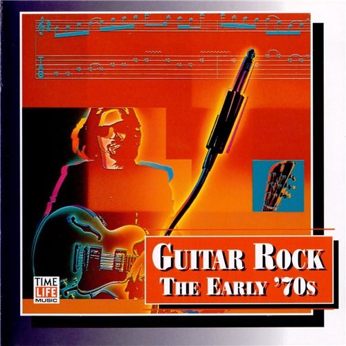 скачать Time Life Music: Guitar Rock 60's to 90's (1994)