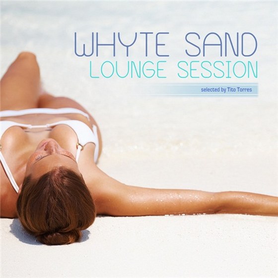 скачать White Sand Lounge Session (2012)