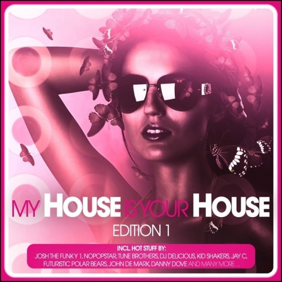 скачать My House Is Your House Edition 1 (2012)