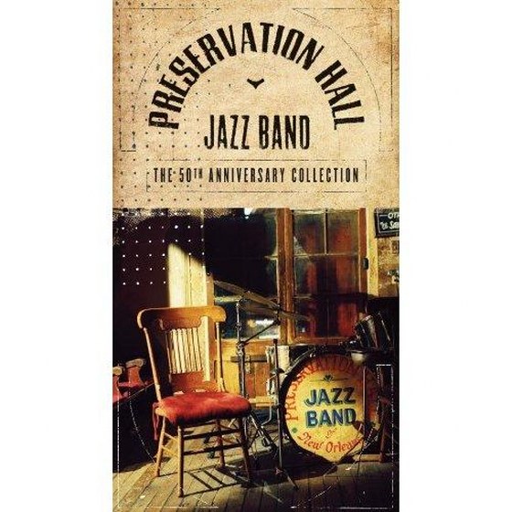 скачать Preservation Hall Jazz Band. The 50th Anniversary Collection (2012)