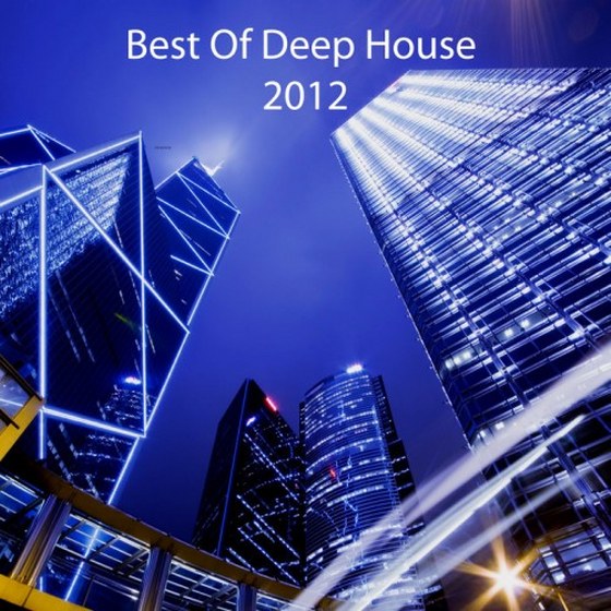 скачать Best Of Deep House (2012)