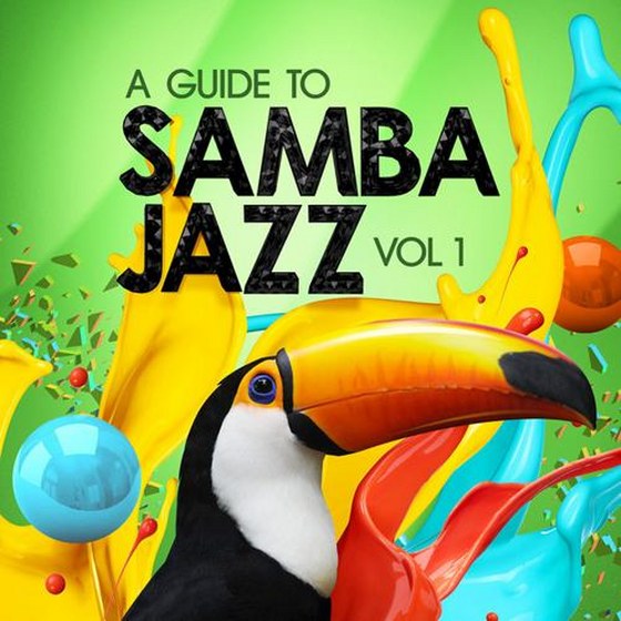 скачать A Guide to Samba Jazz Vol 1 (2012)