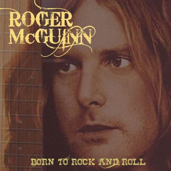 Roger McGuinn. Born To Rock And Roll (2013)