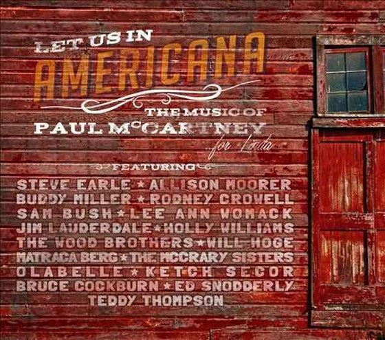 Let Us In Americana. The Music Of Paul McCartney... for Linda (2013)