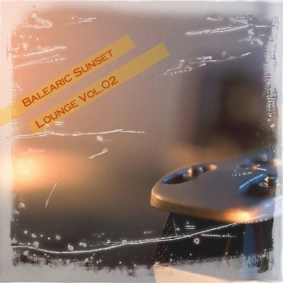 Balearic Sunset Lounge Vol.02 (2013)