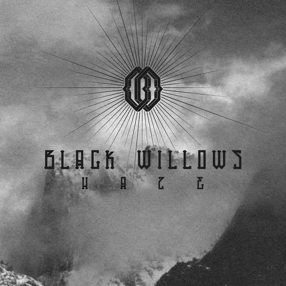 Black Willows. Haze (2013)