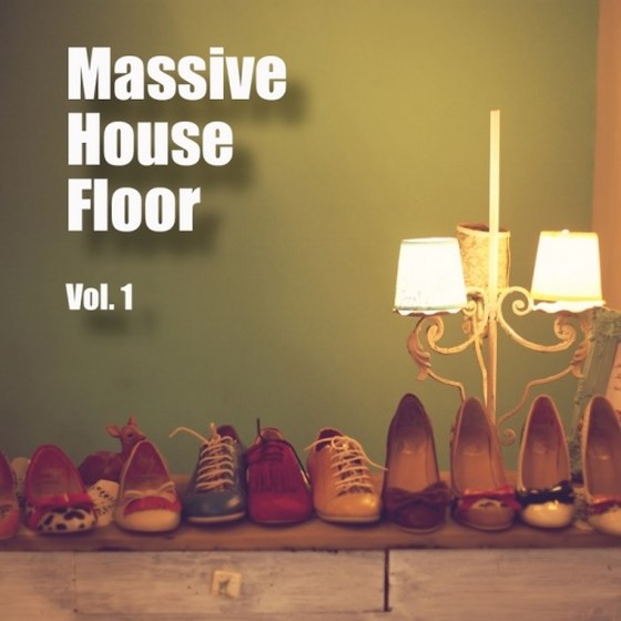 Massive House Floor, Vol. 1 (2013)