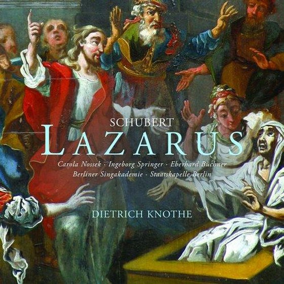 Dietrich Knothe, Staatskapelle Berlin. F.Schubert: Lazarus (2013)