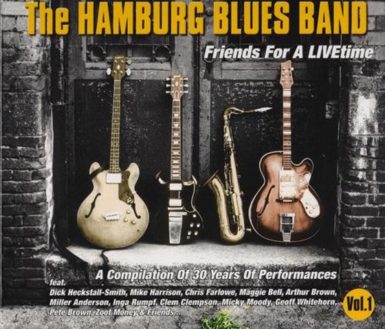 The Hamburg Blues Band. Friends For A Livetime Vol. 1 (2013)