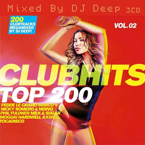 Clubhits Top 200 Vol 2: Mixed By DJ Deep, 3CD (2013)