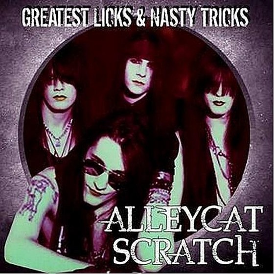 Alleycat Scratch. Greatest Licks & Nasty Tricks (2013)