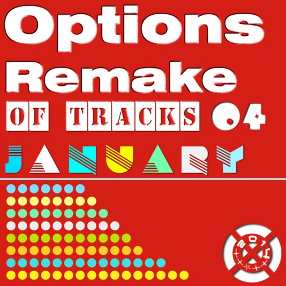 Options Remake Of Tracks JAN.04 (2014)